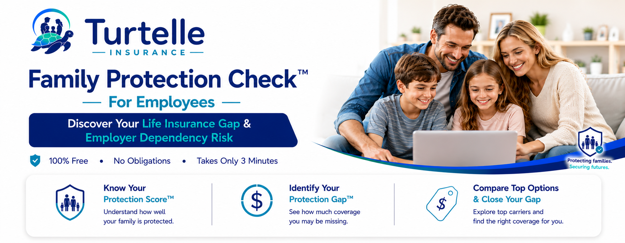 Turtelle Insurance — Family Protection Check™ For Employees